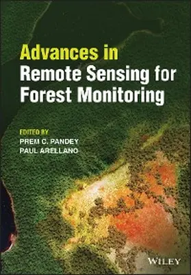 Pandey / Arellano | Advances in Remote Sensing for Forest Monitoring | E-Book | www.sack.de