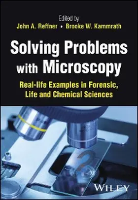 Reffner / Kammrath | Solving Problems with Microscopy | E-Book | www.sack.de