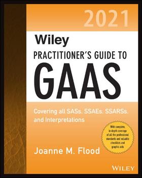 Flood | Flood, J: Wiley Practitioner's Guide to GAAS 2021 | Buch | 978-1-119-78964-2 | sack.de