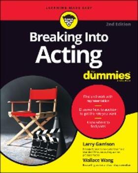 Garrison / Wang | Breaking into Acting For Dummies | E-Book | sack.de