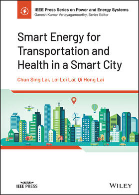 Lai |  Smart Energy for Transportation and Health in a Smart City | Buch |  Sack Fachmedien