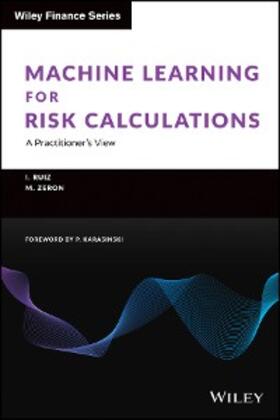 Ruiz / Zeron |  Machine Learning for Risk Calculations | eBook | Sack Fachmedien