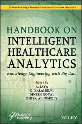 Jaya / Al-Jumeily / Kalaiselvi |  Handbook on Intelligent Healthcare Analytics | Buch |  Sack Fachmedien