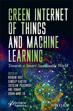 Raut / Kautish / Polkowski |  Green Internet of Things and Machine Learning | Buch |  Sack Fachmedien