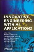 Ahirwar / Shukla / Shrivastava |  Innovative Engineering with AI Applications | eBook | Sack Fachmedien