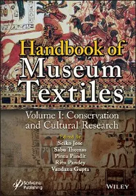 Jose / Thomas / Pandit | Handbook of Museum Textiles, Volume 1 | E-Book | www.sack.de