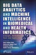 Dhal / Pani / Prasad |  Big Data Analytics and Machine Intelligence in Biomedical and Health Informatics | eBook | Sack Fachmedien