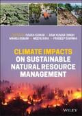 Kumar / Singh / Rani |  Climate Impacts on Sustainable Natural Resource Management | eBook | Sack Fachmedien