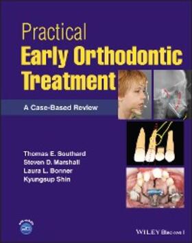 Southard / Marshall / Bonner | Practical Early Orthodontic Treatment | E-Book | www.sack.de