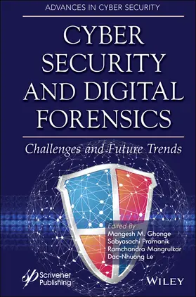 Ghonge / Pramanik / Mangrulkar | Cyber Security and Digital Forensics | Buch | 978-1-119-79563-6 | www.sack.de