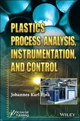 Fink | Plastics Process Analysis, Instrumentation, and Control | E-Book | www.sack.de