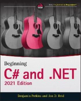 Perkins / Reid | Beginning C# and .NET, 2021 Edition | E-Book | sack.de