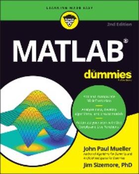 Mueller / Sizemore | MATLAB For Dummies | E-Book | www.sack.de