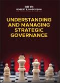 Shi / Hoskisson |  Understanding and Managing Strategic Governance | eBook | Sack Fachmedien