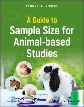 Reynolds |  A Guide to Sample Size for Animal-Based Studies | Buch |  Sack Fachmedien