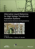 Rao / Fofana / Sarathi |  Alternative Liquid Dielectrics for High Voltage Transformer Insulation Systems | Buch |  Sack Fachmedien