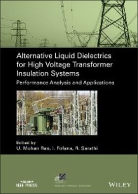 Rao / Fofana / Sarathi |  Alternative Liquid Dielectrics for High Voltage Transformer Insulation  Systems | eBook | Sack Fachmedien