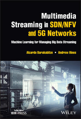 Barakabitze / Hines |  Multimedia Streaming in Sdn/Nfv and 5g Networks | Buch |  Sack Fachmedien