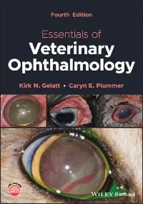 Gelatt / Plummer |  Essentials of Veterinary Ophthalmology | eBook | Sack Fachmedien