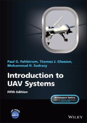 Fahlstrom / Gleason / Sadraey |  Introduction to UAV Systems | eBook | Sack Fachmedien