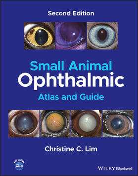 Lim | Small Animal Ophthalmic Atlas and Guide | Buch | 978-1-119-80425-3 | sack.de