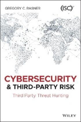 Rasner |  Cybersecurity and Third-Party Risk | eBook | Sack Fachmedien