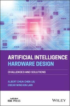 Liu / Law |  Artificial Intelligence Hardware Design | eBook | Sack Fachmedien
