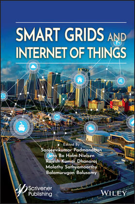 Sanjeevikumar / Padmanaban / Sathyamoorthy |  Smart Grids and Internet of Things | Buch |  Sack Fachmedien