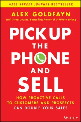 Goldfayn |  Pick Up the Phone and Sell | Buch |  Sack Fachmedien