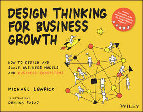 Lewrick | Design Thinking for Business Growth | Buch | 978-1-119-81515-0 | sack.de