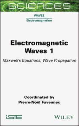 Favennec | Electromagnetic Waves 1 | E-Book | www.sack.de