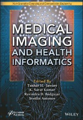 Jaware / Kumar / Badgujar |  Medical Imaging and Health Informatics | eBook | Sack Fachmedien
