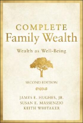 Hughes / Whitaker / Massenzio |  Complete Family Wealth | eBook | Sack Fachmedien
