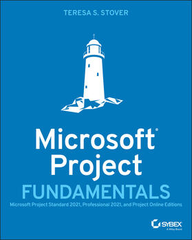 Stover | Microsoft Project Fundamentals | Buch | 978-1-119-82115-1 | sack.de