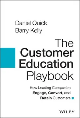 Quick / Kelly |  The Customer Education Playbook | eBook | Sack Fachmedien