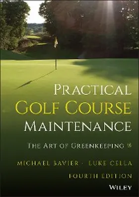 Bavier / Cella |  Practical Golf Course Maintenance | eBook | Sack Fachmedien