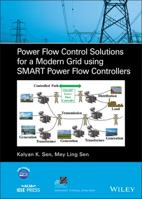 Sen | Power Flow Control Solutions for a Modern Grid Using Smart Power Flow Controllers | Buch | 978-1-119-82435-0 | sack.de