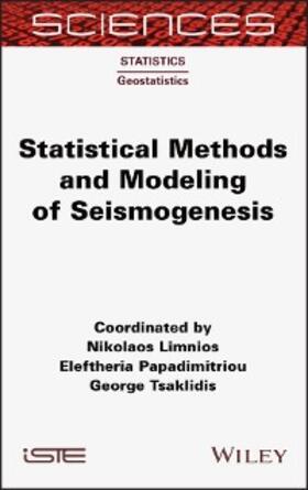Limnios / Papadimitriou / Tsaklidis |  Statistical Methods and Modeling of Seismogenesis | eBook | Sack Fachmedien