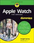 Spivey |  Apple Watch For Seniors For Dummies | eBook | Sack Fachmedien