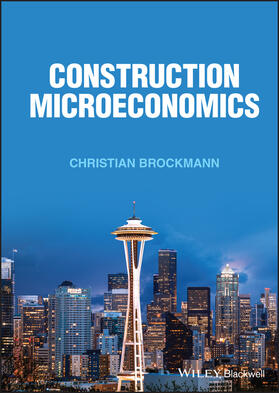 Brockmann |  Construction Microeconomics | Buch |  Sack Fachmedien