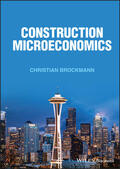 Brockmann |  Construction Microeconomics | Buch |  Sack Fachmedien