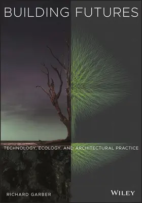 Garber |  Building Futures | Buch |  Sack Fachmedien