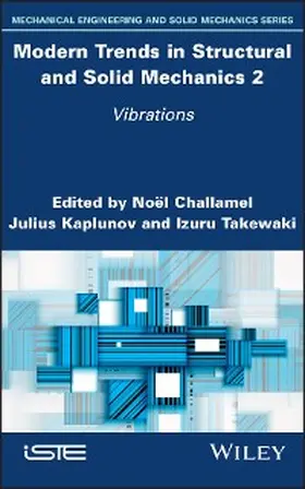Challamel / Kaplunov / Takewaki |  Modern Trends in Structural and Solid Mechanics 2 | eBook | Sack Fachmedien