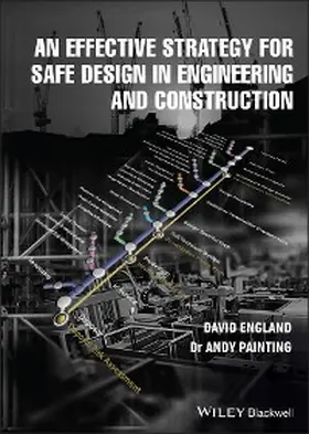 England / Painting |  An Effective Strategy for Safe Design in Engineering and Construction | eBook | Sack Fachmedien