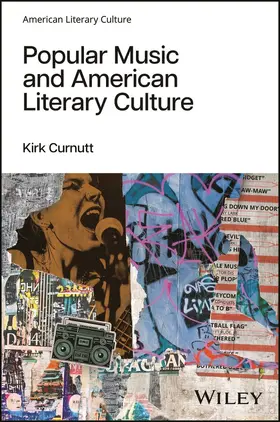 Curnutt |  Popular Music and American Literary Culture | Buch |  Sack Fachmedien