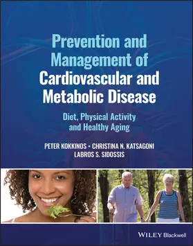 Katsagoni / Kokkinos / Sidossis |  Prevention and Management of Cardiovascular and Metabolic Disease | Buch |  Sack Fachmedien