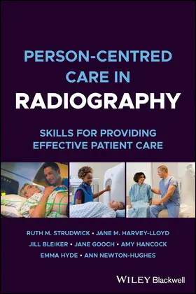 Strudwick / Harvey-Lloyd / Bleiker |  Person-centred Care in Radiography | Buch |  Sack Fachmedien