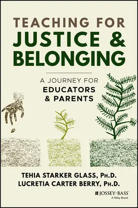 Starker Glass / Carter Berry |  Teaching for Justice and Belonging | Buch |  Sack Fachmedien