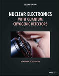 Polushkin |  Nuclear Electronics with Quantum Cryogenic Detectors | Buch |  Sack Fachmedien