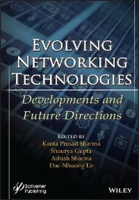 Sharma / Gupta / Le |  Evolving Networking Technologies | eBook | Sack Fachmedien